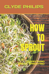 How to Sprout