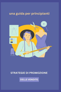 Strategie Di Promozione Delle Vendite.