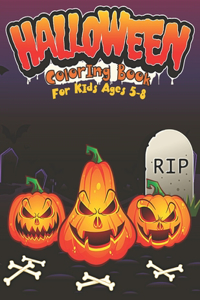 Halloween Coloring Book For Kids Ages 5-8