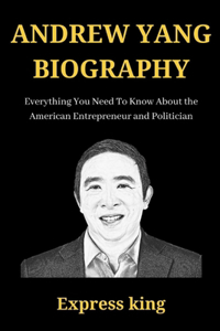 Andrew Yang Biography