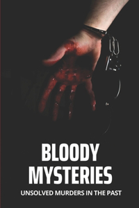 Bloody Mysteries