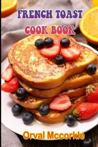 French Toast Cook Book