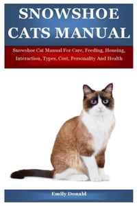 Snowshoe Cats Manual