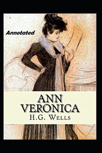 Ann Veronica Annotated