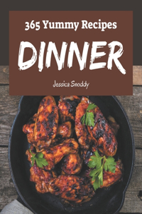 365 Yummy Dinner Recipes