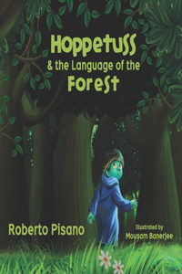 Hoppetuss & the Language of the Forest