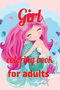 Girl coloring book for adults: A Coloring Book of 35 Unique Stress Relief girl Coloring Book Designs Paperback