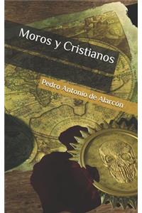 Moros y Cristianos