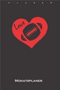 Love Football Monatsplaner