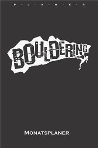 Bouldering extrem Monatsplaner