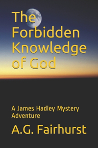 The Forbidden Knowledge of God