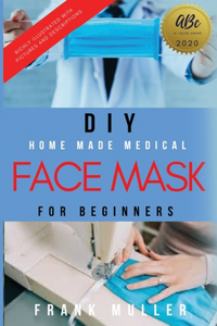 DIY Home Made Medical Face Mask for Beginners