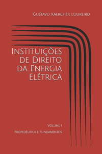 Instituições de Direito da Energia Elétrica