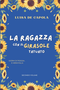 La ragazza con il girasole tatuato Volume II