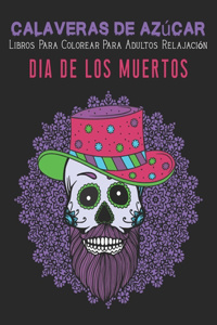Calaveras De Azúcar Libros Para Colorear Para Adultos Relajación