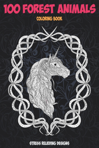 100 Forest Animals - Coloring Book - Stress Relieving Designs