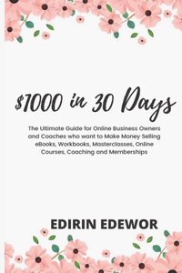 $1000 in 30 Days