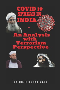 Covid19 Spread in India- An analysis with Terrorism Perspective
