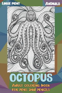 Adult Coloring Book for Pens and Pencils - Animals - Large Print - Octopus