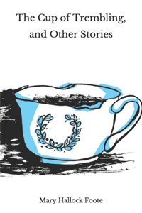 The Cup of Trembling, and Other Stories