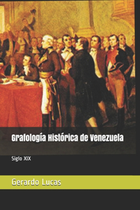 Grafologia Historica de Venezuela