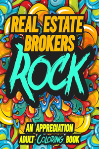 Real Estate Brokers Rock