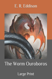 The Worm Ouroboros