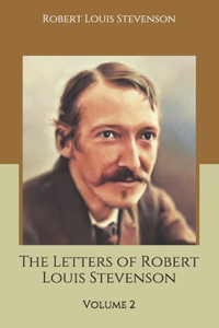 The Letters of Robert Louis Stevenson