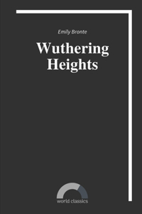 Wuthering Heights by Emily Bronte