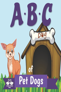 ABC of Pet Dogs