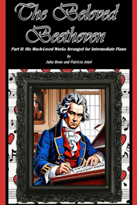 Beloved Beethoven - Part II