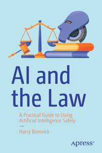 Legalities of Artificial Intelligence