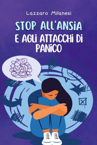 Stop all'ansia e agli attacchi di panico