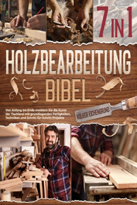 Holzbearbeitung Bibel [7 in 1]