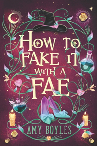 How To Fake It With A Fae