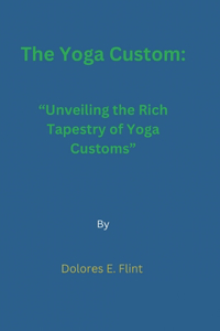 The Yoga Custom