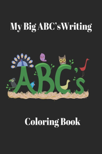 My Big ABC's Writing & Coloring Book