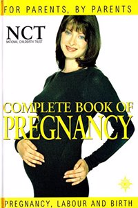 NCT â€“ Complete Book of Pregnancy (National Childbirth Trust Guides)