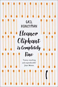 Eleanor Oliphant is Completely Fine