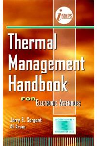 Thermal Management Handbook: For Electronic Assemblies