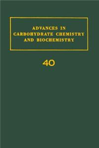 Adv in Carbohydrate Chem & Biochem Vol40