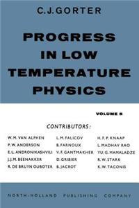 Progress in Low Temperature Physics V5