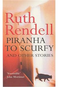 Piranha To Scurfy And Other Stories