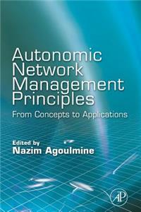 Autonomic Network Management Principles