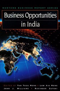 Business Opportunities in India (Nanyang Business Report Series)