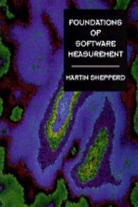 Foundations Of Software Measurement