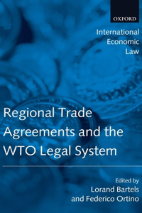Regional Trade Agreements and the WTO Legal System