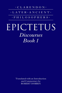 Epictetus: Discourses, Book 1