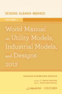 World Manual on Utility Models, Industrial Models, and Designs 2012