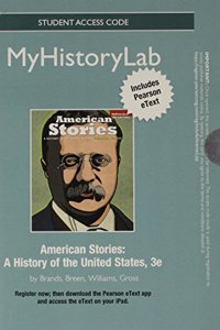 New Myhistorylab with Pearson Etext -- Standalone Access Card -- For American Stories